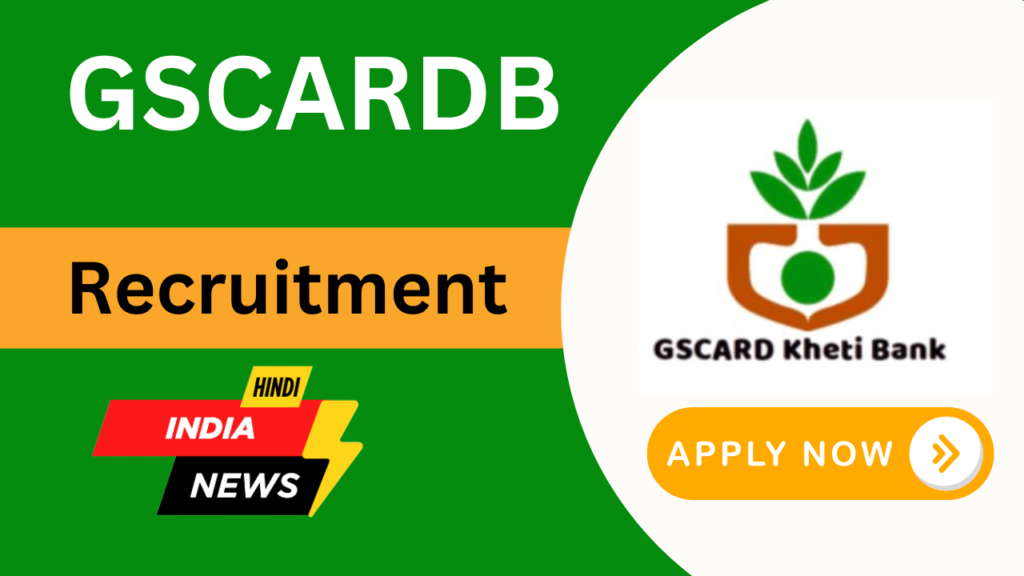 GSCARDB Jobs Notification 2024: Apply Offline for 237 Technical Assistant, Office Assistant, Officer, Assistant Manager, Assistant General Manager Vacancies