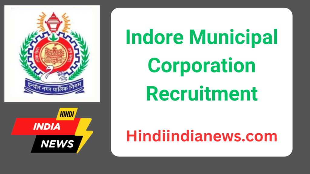 Indore Municipal Corporation Jobs Notification 2024: Apply Offline for 306 Fireman, Cleaning Guard, Cleaning Conservator, Fireman Leading, Driver Vacancies